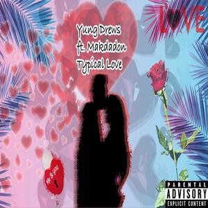 Typical Love (feat. Makdadon)