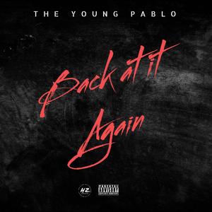 BACK AT IT AGAIN (Explicit)