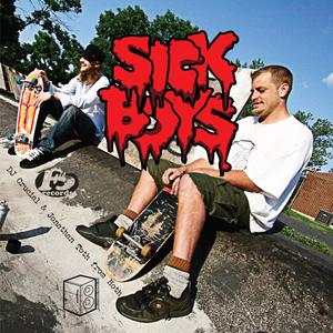 Sick Boys (Explicit)