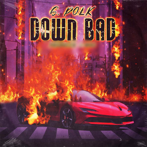 Down Bad (Explicit)