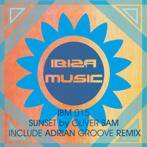 Ibiza Music 015: Sunset