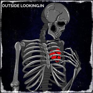 Outside Looking In (Explicit)