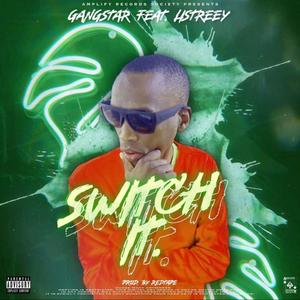 Switch it (feat. Listreey) [Explicit]