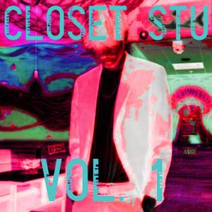 CLOSET STU vol. 1 (Explicit)