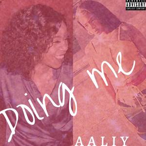 Doing Me (Explicit)