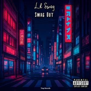 Swag Out (Explicit)