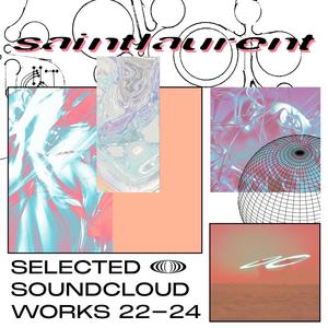 Selected Soundcloud Works 22-24