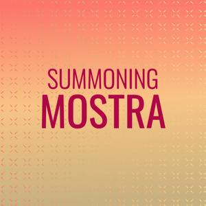 Summoning Mostra