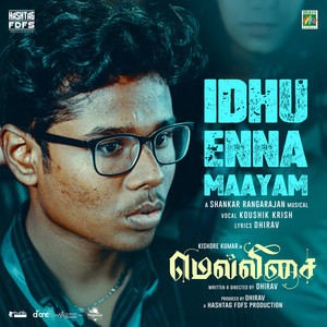 Idhu Enna Maayam (From