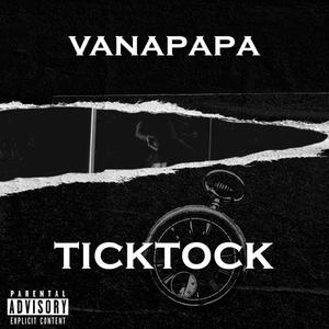 TickTock (Explicit)