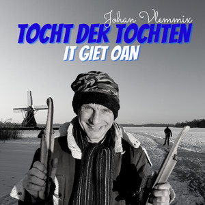 Tocht der Tochten(It Giet Oan)