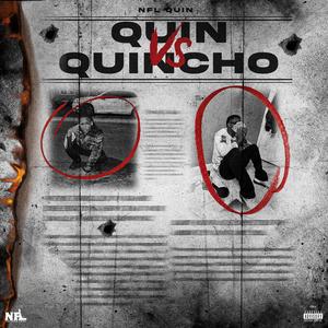 Quin Vs Quincho (Explicit)