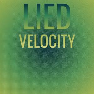 Lied Velocity