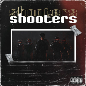 Shooters (Explicit)