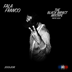 The Black Impact Mixtape Partie Deux (Explicit)