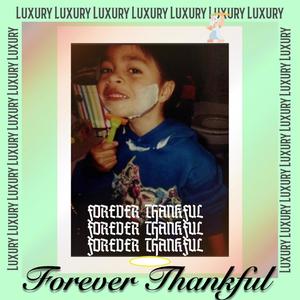 Forever Thankful (Explicit)