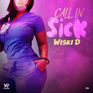 Call In Sick (Explicit)