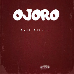 Ojoro (Explicit)