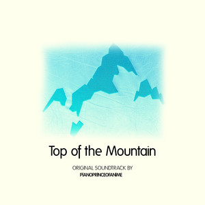 Top of the Mountain (Ending Credits)