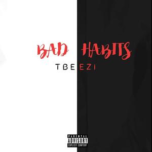 Bad Habits (Explicit)