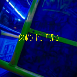 Dono de Tudo (Explicit)