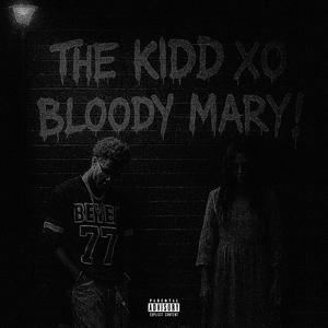 BLOODY MARY! (Explicit)