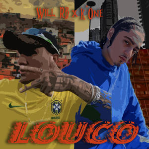 Louco (feat. Will RB)