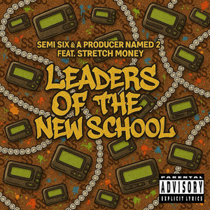 Leaders of the New School (Explicit)