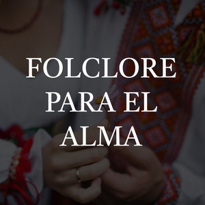 Folclore para el Alma