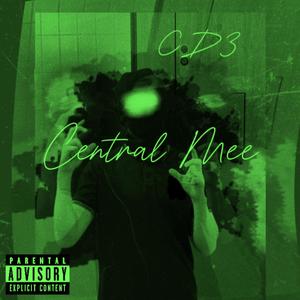 Central Mee (Explicit)