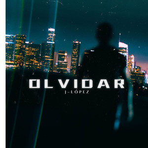 Olvidar (Explicit)