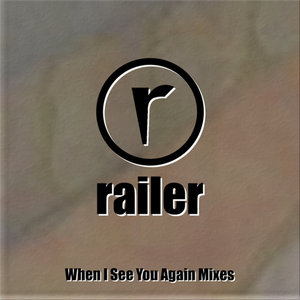 When I See You Again Mixes