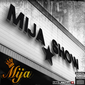 Mija Show (Explicit)