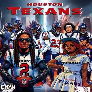 Houston Texans (feat. E-man Cashboy)