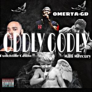 Oddly Godly (feat. Casino Punchline & Mali Mercury) [Explicit]