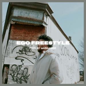 EGO FREESTYLE (Explicit)
