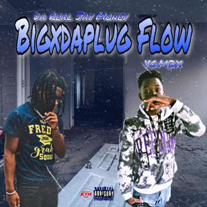 BigXDaPlug Flow (feat. YGM2x) [Explicit]