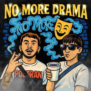 NO MORE DRAMA (Explicit)
