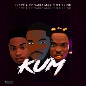 KUM (feat. NAIRA MARLEY & LILKESH) (Radio Edit|Explicit)