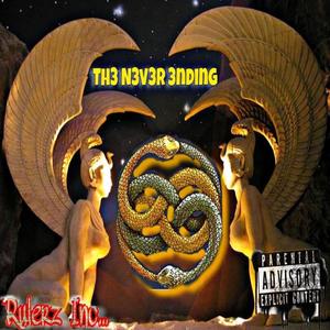 Wolfgang Mercury Presents: TH3 N3V3R 3NDING (Explicit)