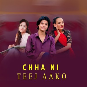 Chha Ni Teej Aako