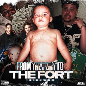 From The Port To The Fort (Explicit)