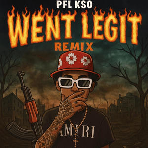 Went Legit (Explicit)