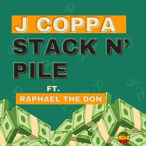 Stack N' Pile (feat. Raphael the Don) (Explicit)