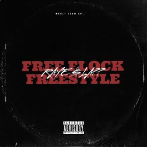 Free Flock Freestyle (Explicit)