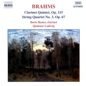 BRAHMS: Clarinet Quintet, Op. 115 / String Quartet No. 3