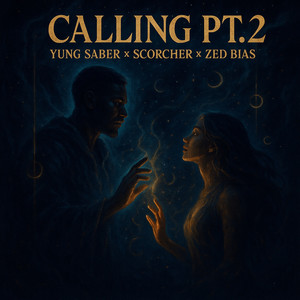Calling, Pt. 2 (Explicit)