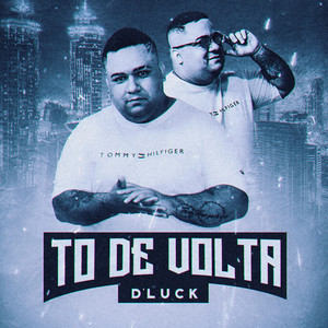 To de Volta (Explicit)