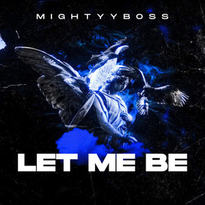 Let Me Be