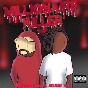 Millionairekiller (Explicit)